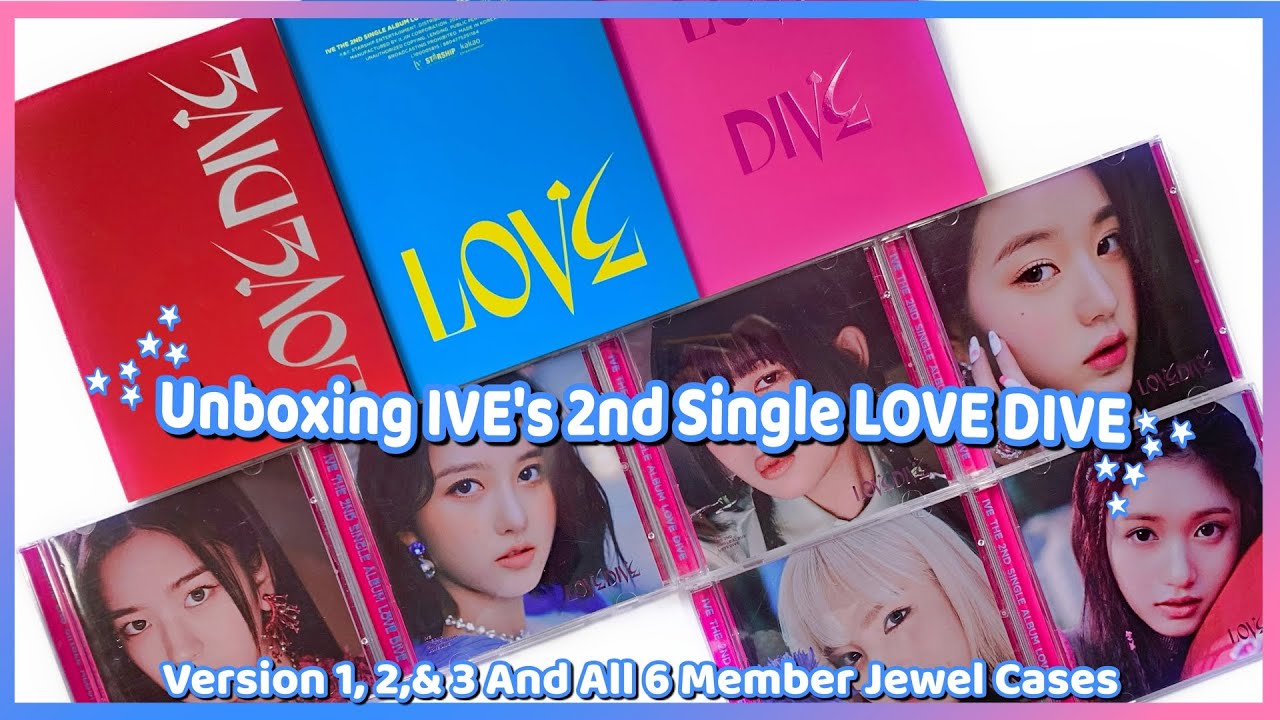 Unboxing IVE 2nd Single Album Love Dive ✰ Version 1,2,3 & All 6