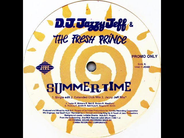 DJ Jazzy Jeff & The Fresh Prince • Summertime (Single Edit) (1991