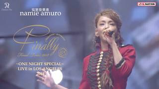 fanmade) namie amuro Finally Tour 2018 ~ONE NIGHT SPECIAL~ in L.A