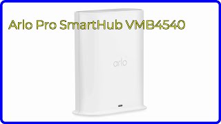 REVIEW (2026): Arlo Pro SmartHub VMB4540. ESSENTIAL details. - YouTube