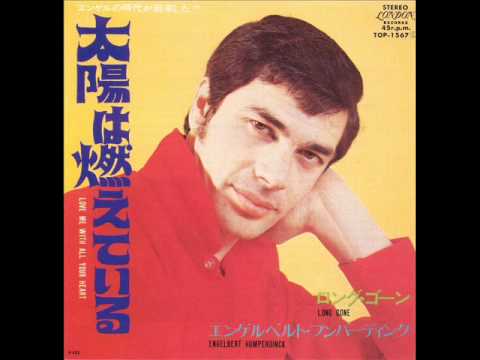 太陽は燃えている／エンゲルベルト・フンパーディンク Love Me With