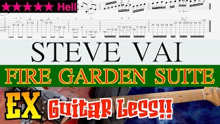 Steve Vai - Fire Garden Suite EX #2【Guitar TAB | BPM 35→152