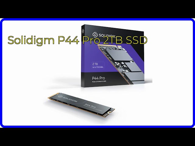 REVIEW (2026): Solidigm P44 Pro 2TB SSD. First Look. - YouTube