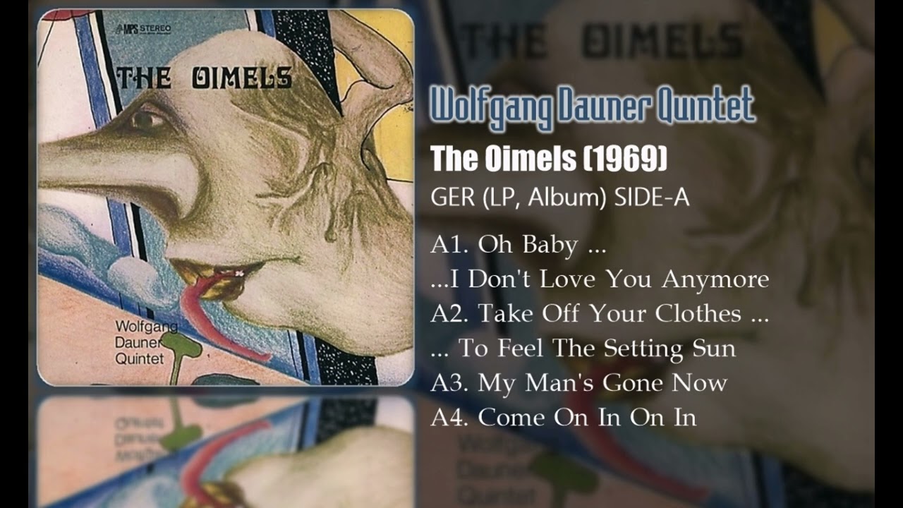 Wolfgang Dauner Quintet - The Oimels (1969) SIDE-A - YouTube