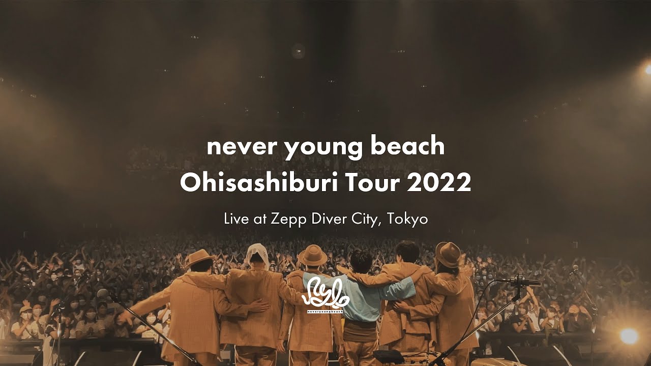 never young beach - Ohisashiburi Tour 2022 (Live at Zepp Diver