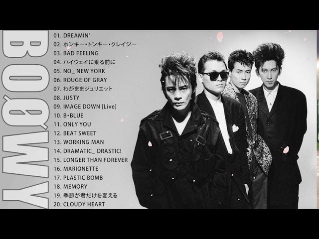 BOØWY 人気曲 JPOP BEST ヒットメドレー 邦楽 最高の曲のリスト - YouTube
