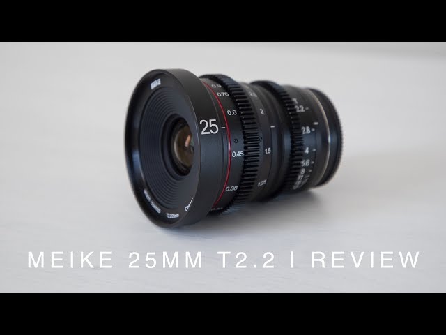 MEIKE 25MM T2.2 | Review | Cinema Lens for the BMPCC 4K - YouTube