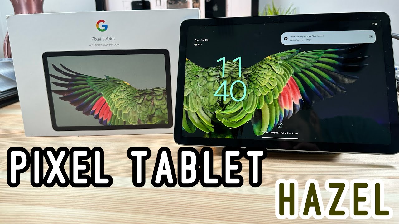 Pixel Tablet in Hazel | Unboxing and First Look | - YouTube
