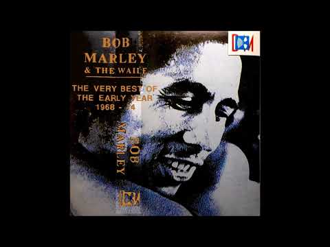 Bob Marley & The Wailers – The Very Best Of The Early Years 1968