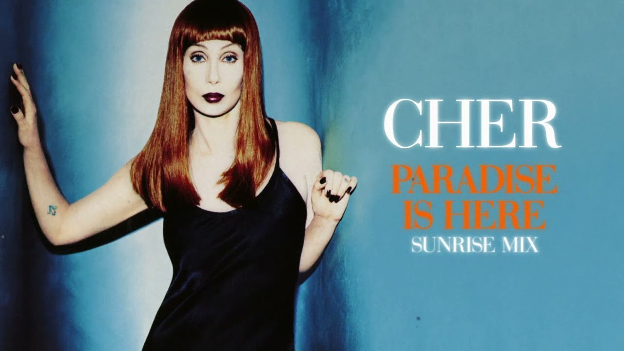 Cher - Paradise Is Here [Sunrise Mix] (Official Visualizer) - YouTube