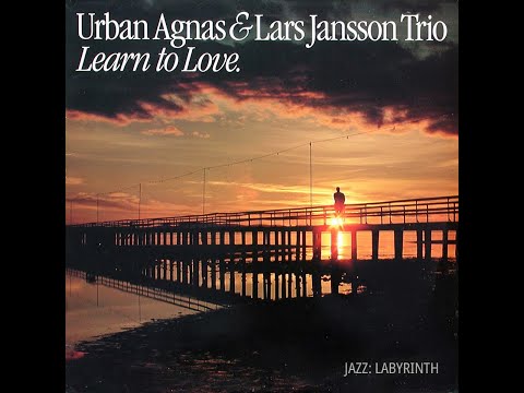 Urban Agnas ＆ Lars Jansson Trio - Learn To Love - Swe Four Leaf