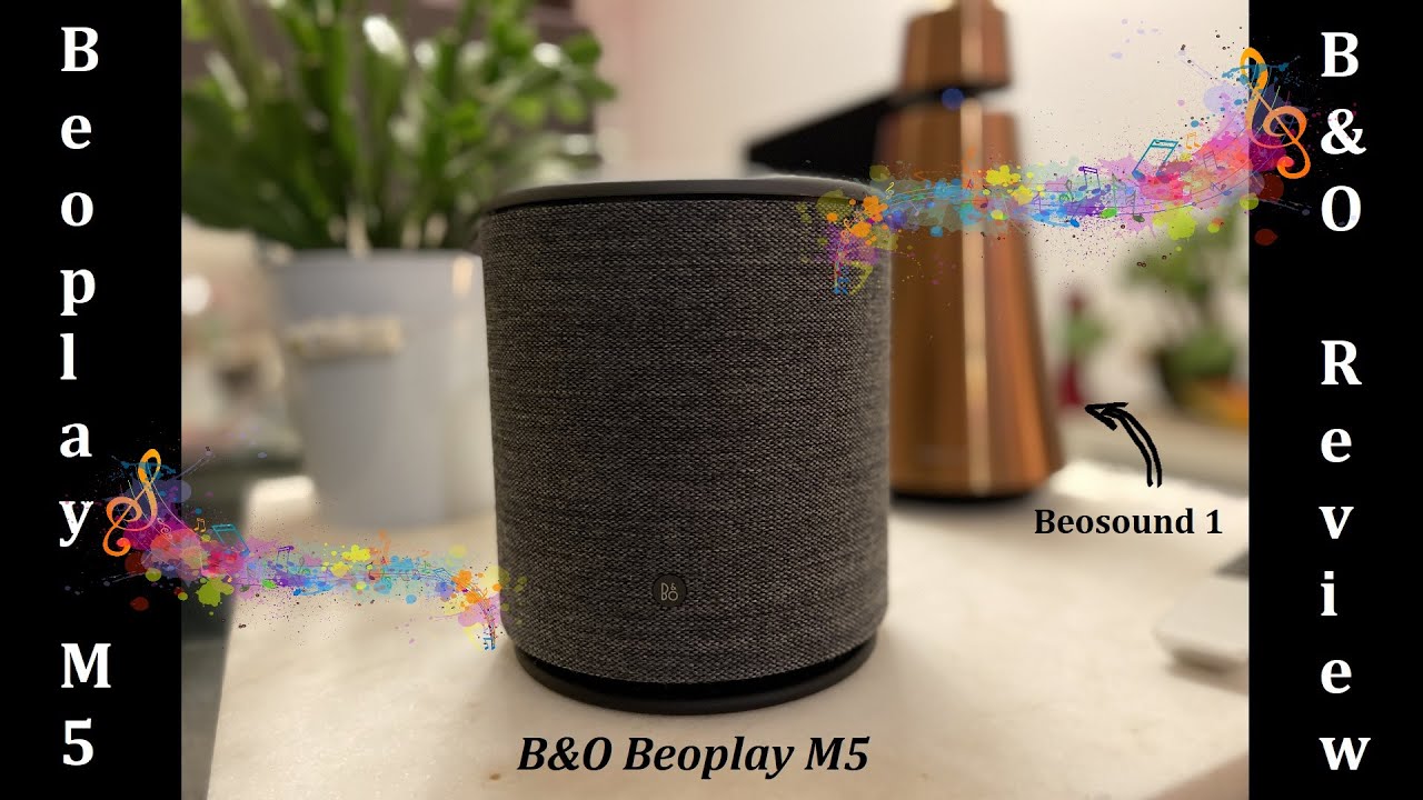 Bang & Olufsen Beoplay M5 Review and Compared to the Beosound 1 in