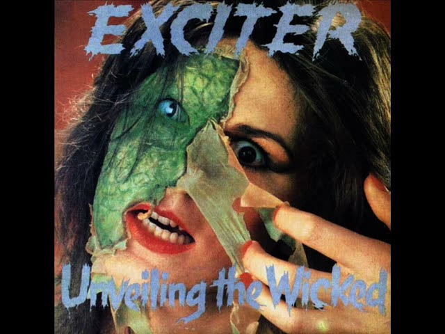 E͟x͟c͟i͟ter͟ ͟U͟n͟v͟e͟i͟l͟ing͟ ͟t͟he͟ ͟W͟i͟c͟ked͟ full album 1986