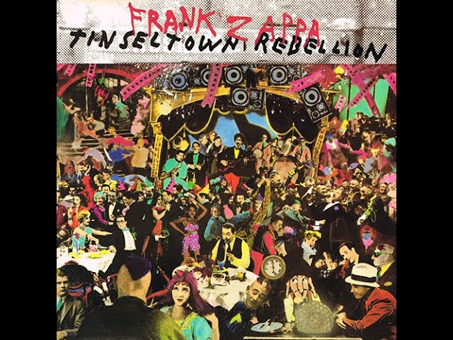 Now You See It - Now You Don't | Frank Zappa | Tinsel Town