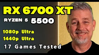 RX 6700 XT | Ryzen 5 5500 | 1080p +1440p | Ultra Quality 17 Games
