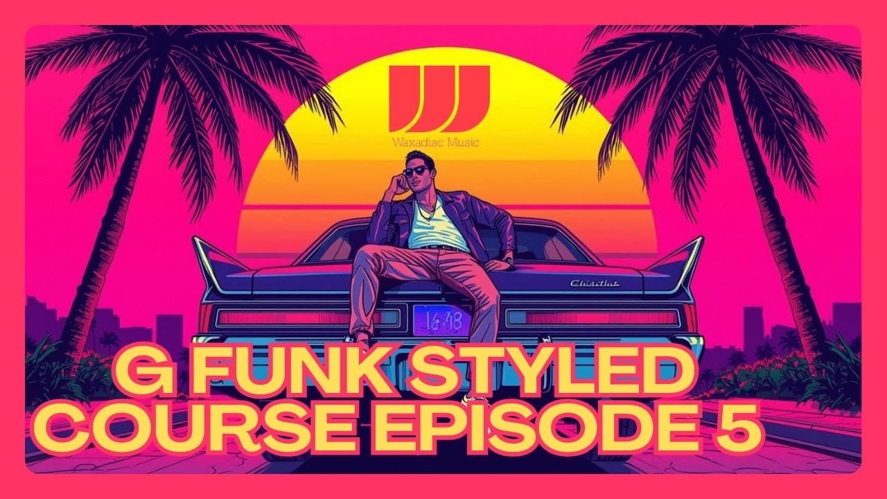 G Funk influenced Course Members only Ableton Epsiode 5 - YouTube