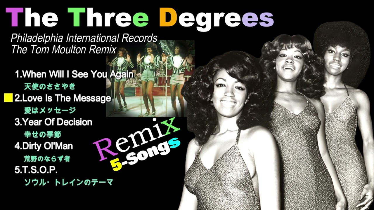 スリー・ディグリーズ / 💓リミックス5曲 🎵The Three Degrees/Remix