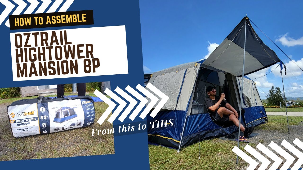 Learn How To Set Up The Oztrail Hightower Mansion 8P Tent In Less