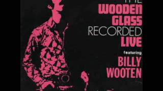 THE WOODEN GLASS featuring BILLY WOOTEN『Live』LP