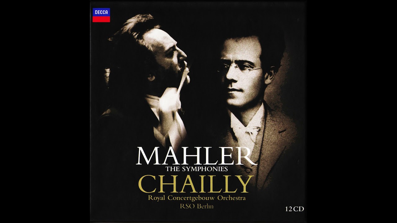 Mahler: Complete Symphonies - Chailly - YouTube