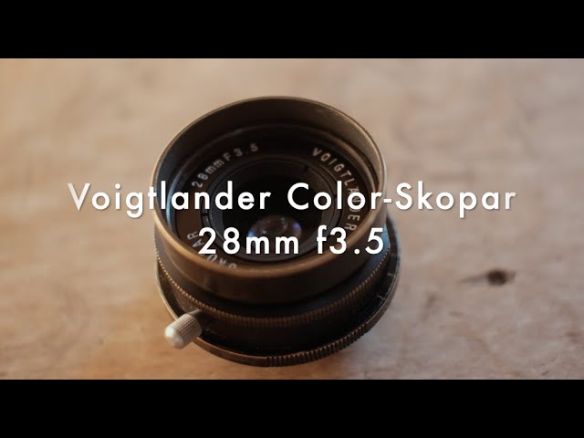 Voigtlander Color-Skopar 28mm f3.5 - YouTube