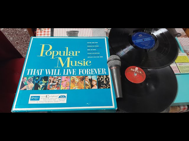POPULAR MUSIC THAT WILL LIVE FOREVER —POPS CONCERT FAVORITES