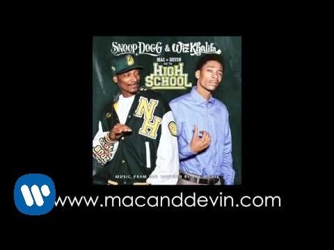 6:30 - Snoop Dogg & Wiz Khalifa - Mac and Devin Go to High School