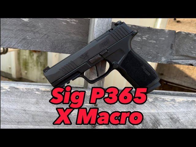 Sig P365 X Macro | Upgrade over the X Macro Comp? - YouTube
