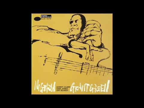 Grant Green — Nigeria - YouTube