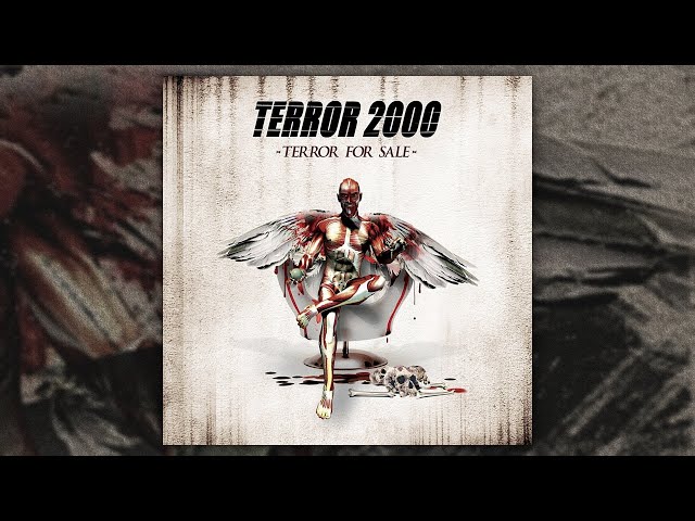 Terror 2000 - Terror For Sale (FULL ALBUM/2005) - YouTube