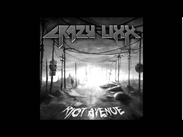 Crazy Lixx -- Riot Avenue (Full Album) - YouTube