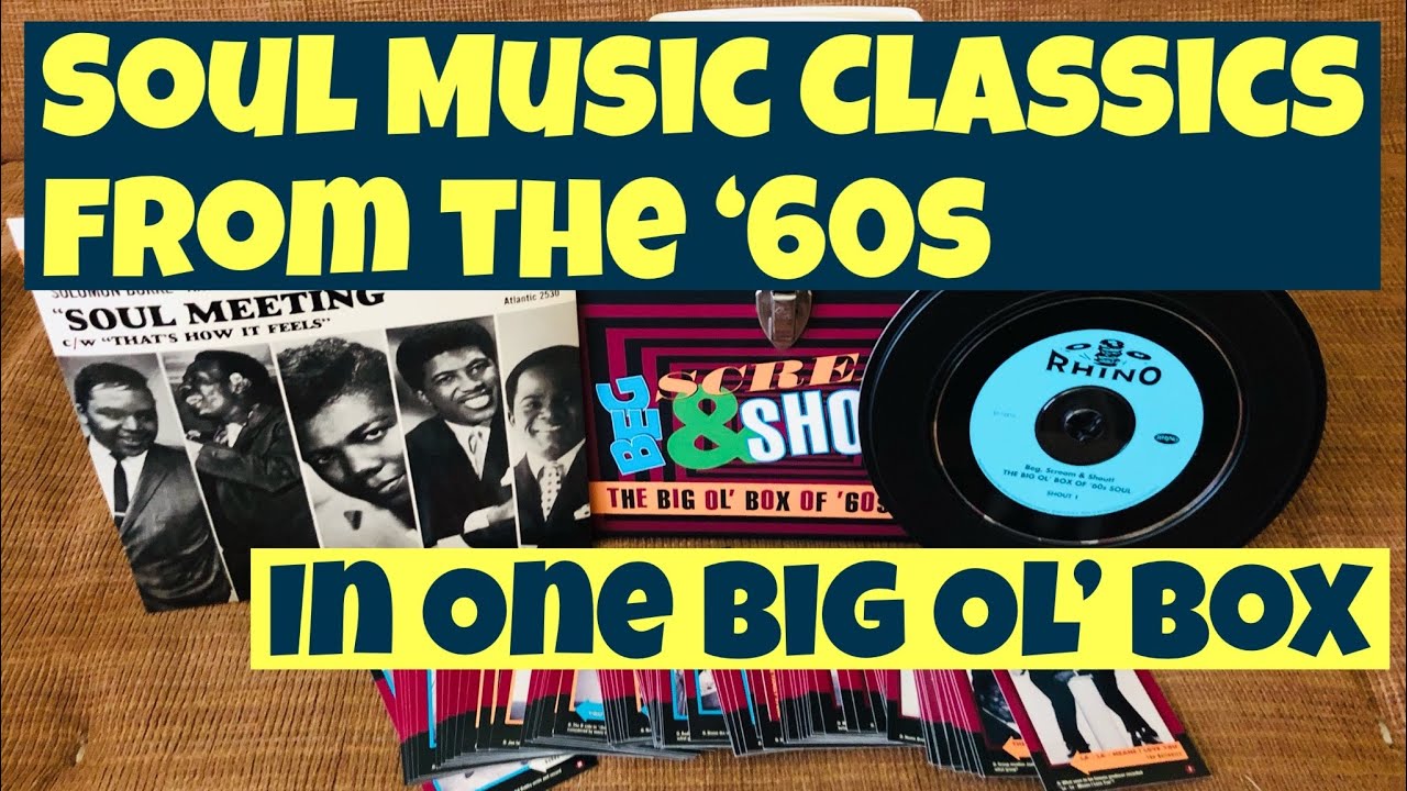 Beg, Scream & Shout”: A '60s Soul Classics Boxed Set - YouTube