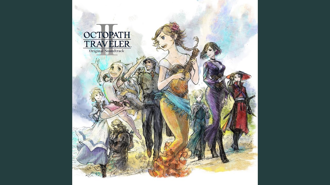 OCTOPATH TRAVELER - メインテーマ -/オクトパストラベラー