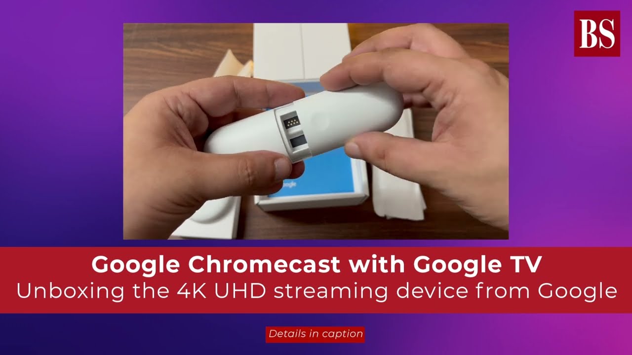 Chromecast with Google TV: Unboxing the 4K UHD streaming device