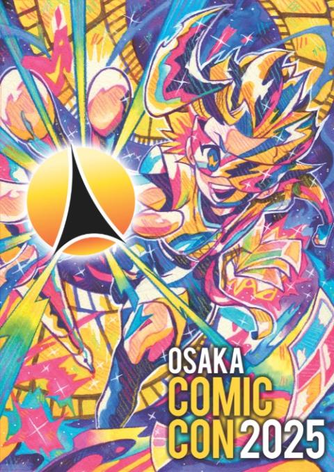 大阪コミコン2025 | 大阪コミックコンベンション2025 | チケットぴあ