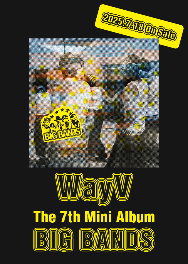 WayV The 7th Mini Album『BIG BANDS』