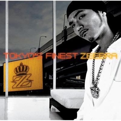 TOKYO'S FINEST : ZEEBRA | HMV&BOOKS online - PCCA-1943