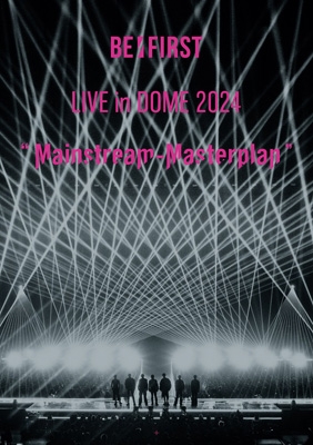 BE:FIRST LIVE in DOME 2024 ”Mainstream-Masterplan” in TOKYO DOME