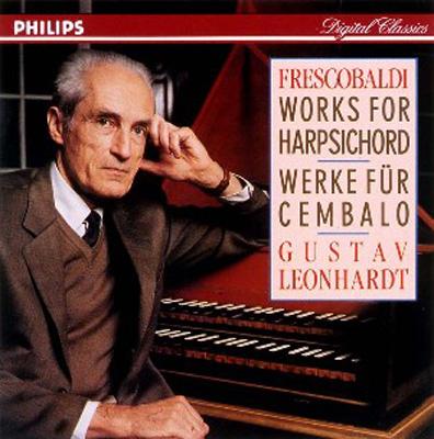 チェンバロ作品集 レオンハルト（cemb） : フレスコバルディ(1583-1643