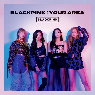BLACKPINK IN YOUR AREA : BLACKPINK | HMV&BOOKS online - AVCY-58791