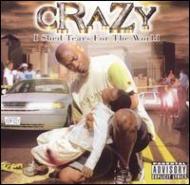 I Shed Tears For The World : Crazy | HMV&BOOKS online - 5648