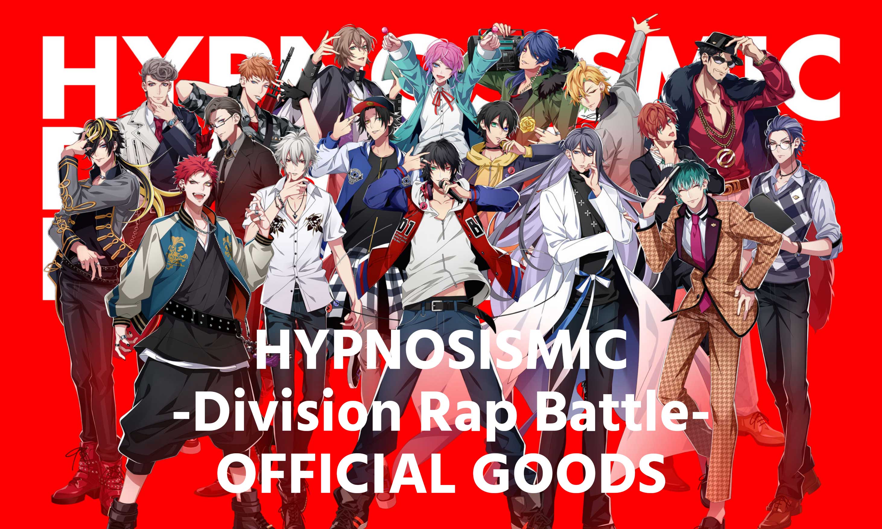 HYPNOSISMIC -Division Rap Battle-OFFICIAL GOODS|『ヒプノシスマイク