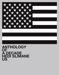 Hedi Slimane : Anthology of a Decade - Les presses du réel (book)