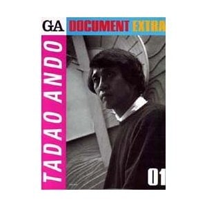 GA DOCUMENT EXTRA 01：安藤忠雄 | GA DOCUMENT EXTRA | GA gallery