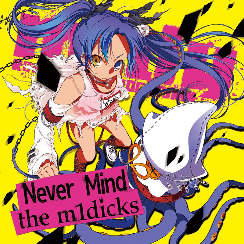 m1dy - Never Mind the m1dicks | OTHER LABEL,MADDEST CHICK'NDOM