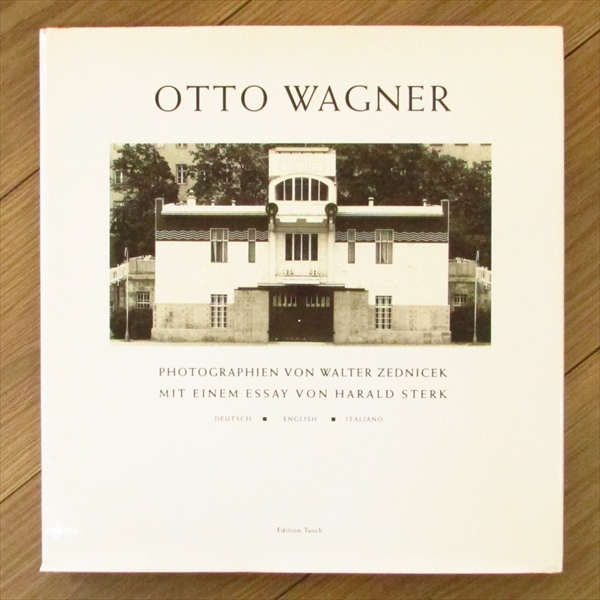 OTTO WAGNER / オットー・ワーグナー作品集