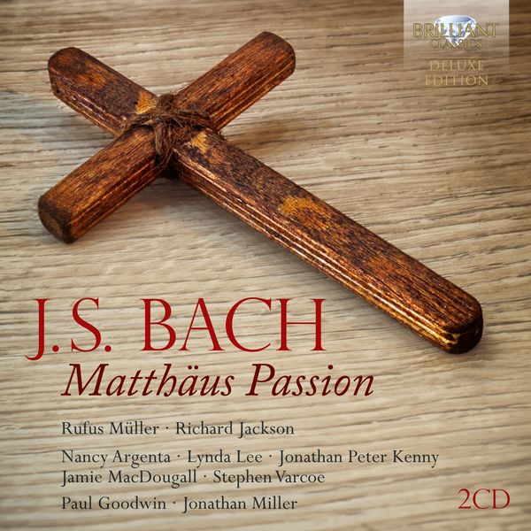 Johann Sebastian Bach: Matthäus-Passion BWV 244 (Deluxe-Edition