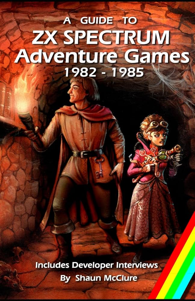 A Guide to ZX Spectrum Adventure Games - 1982 - 1985: McClure, Mr