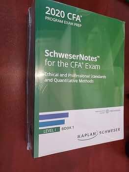 020 CFA Level 1 Kaplan Schweser Notes: Books 1-5, Practice Exam
