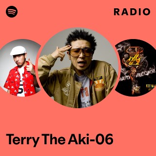 Terry The Aki-06 | Spotify